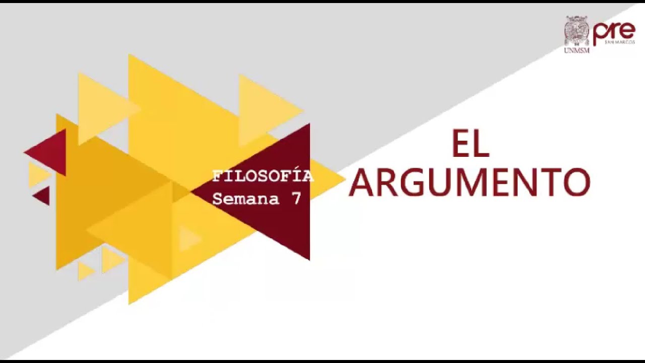 PRE SAN MARCOS 2020-1: SEMANA : Filosofía-Tema:  La argumentación
