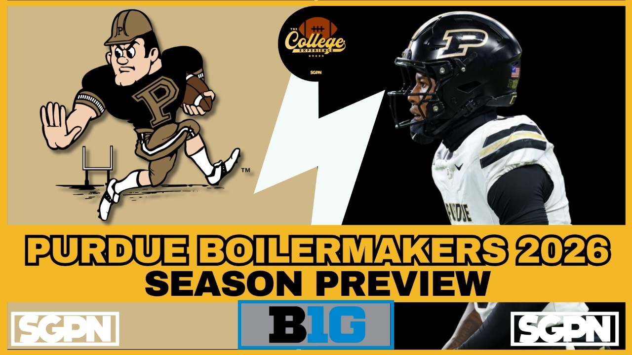 PURDUE BOILERMAKERS 2026 PREVIEW | THE COLLEGE FOOTBALL EXPERIENCE