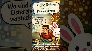 Wir wünschen frohe Ostern! Ihr Team vom IT-Administrator-Magazin