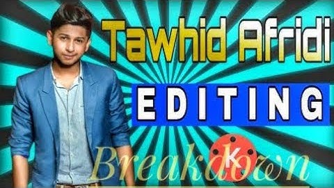 TAWHID AFRIDI Brand New Intro Breakdown | kinemaster intro | kinemaster intro | no text intro
