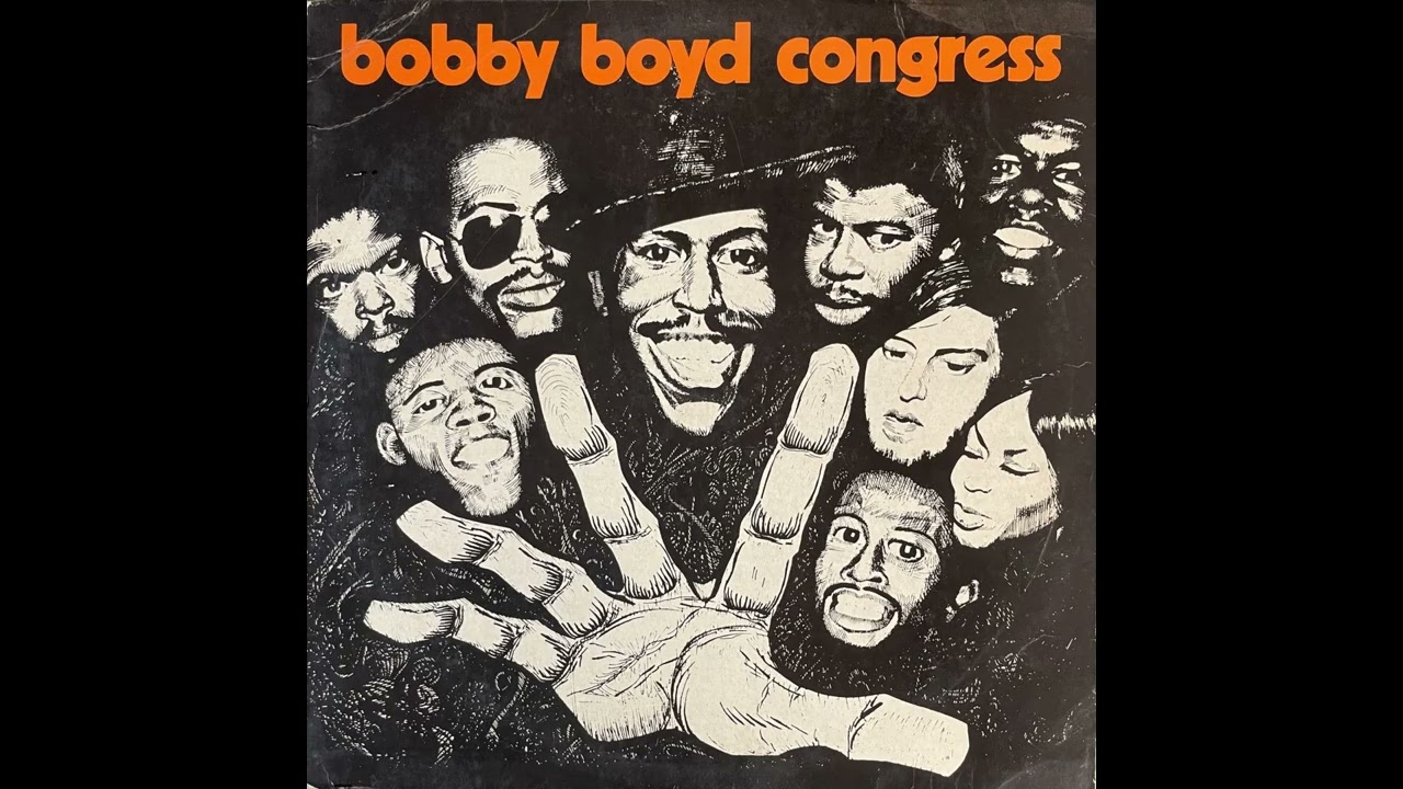 Bobby Boyd Congress (France, 1971) [Full LP] {Funk, Soul, Jazz