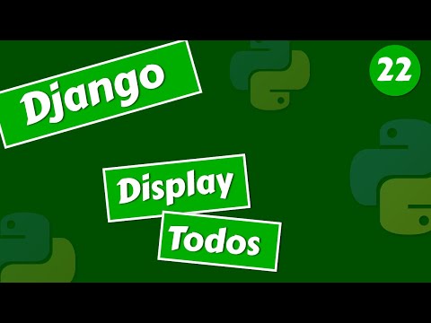 #22 Displaying Todos | Django tutorial in Hindi