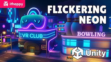 Flickering Neon Sign Effect in Unity – Easy Tutorial by #ithappy