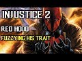 Injustice 2 - Red Hood - How to Fuzzy and Counter his Character Power