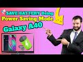 How to Save Battery on Samsung Galaxy A40 by Using Power Saving Mode