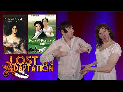 Pride And Prejudice ~ Lost In Adaptation