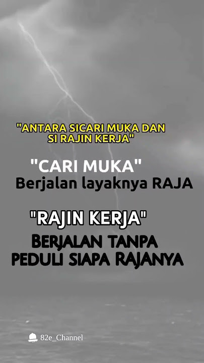 CARI MUKA ATAU RAJIN BEKERJA