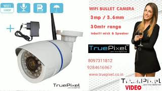 Wifi 3Mp Bullet Camera Truepixel