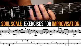 Soul Scale Exercises for Improvisation  + Guitar Tab chords