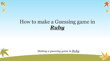 Ruby Tutorial - |How to make a guessing game in Ruby | Making a guessing game in Ruby
