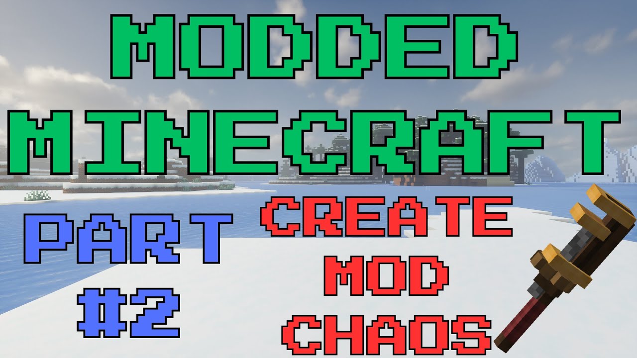 CREATE MOD CHAOS | Modded Minecraft: Part 2 - YouTube