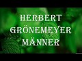 Herbert grnemeyer  mnner  with lyrics