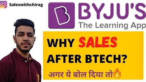 B.TECH के Baad SALES kyu |  Byju