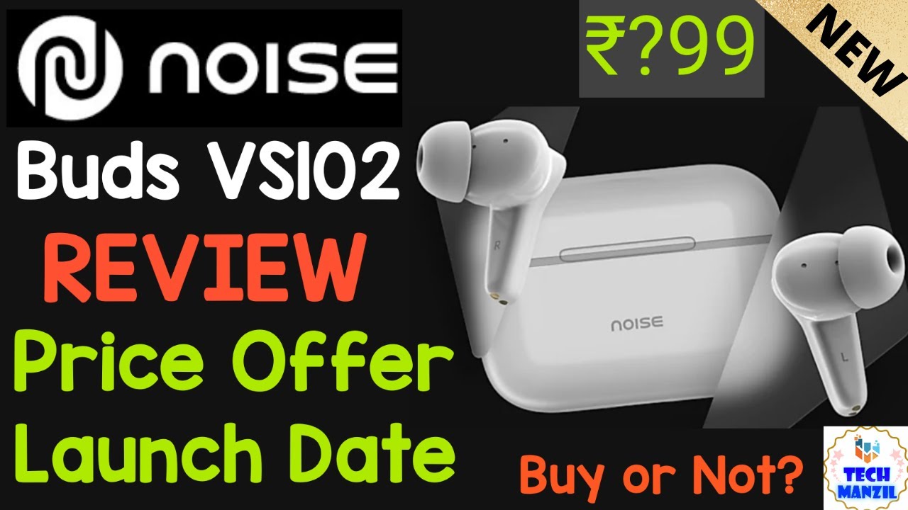 Noise Vs 102 Best Earbuds 21 Noise Buds Vs 102 Noise Vs 102 Review Noise Buds Vs102 Noise Youtube