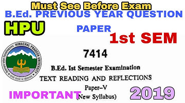 HPU B.Ed. 1st SEM Previous Year Question Paper// Text Reading and Reflection (Paper - V)  #hpu 2019