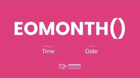 AppSheet EOMONTH() Expression