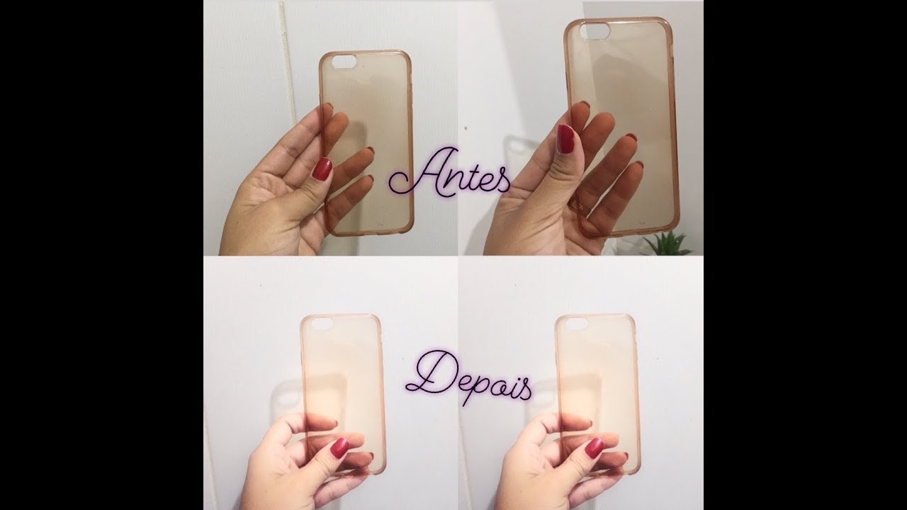 COMO TIRAR O AMARELADO DAS CAPINHAS DE SILICONE - YouTube
