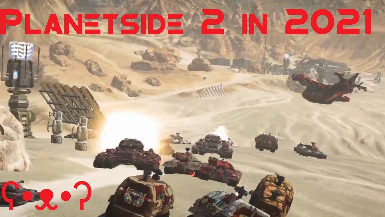 This is Planetside 2 in 2021 - Planetside 2