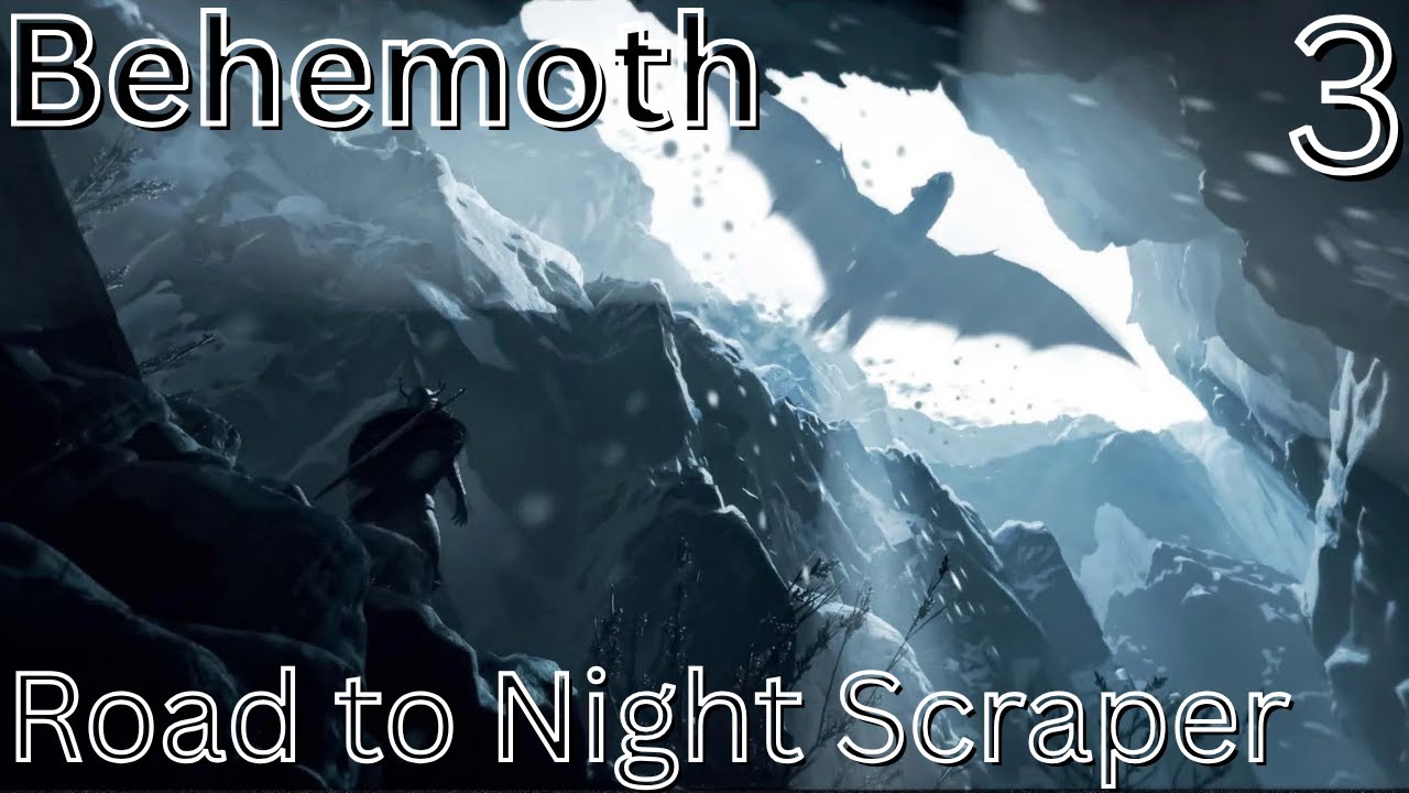 Behemoth VR | The Road to Night Scraper | Part 3 - YouTube