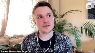 James Skeet | Novara Media | 24 April 2025 | Just Stop Oil