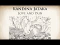 Love and pain  kandina jataka  animated buddhist stories