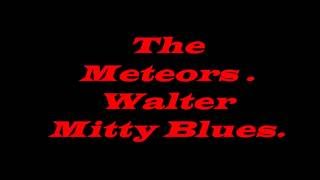 The Meteors - Walter Mitty Blues - 1982 - Psychobilly