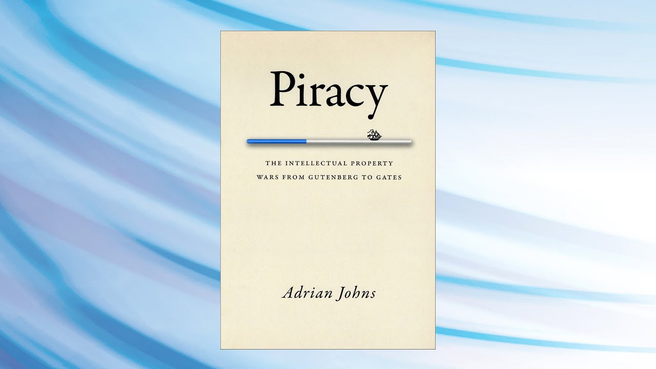 Adrian Johns The Crisis of Intellectual Property YouTube