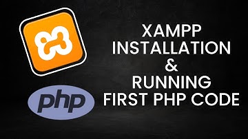 XAMPP Installation and Your First PHP Code Inside XAMPP || A Beginner
