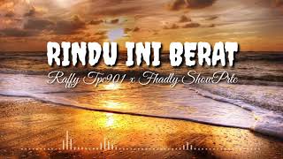 TPC901 - Rindu Ini Berat | Lirik Video