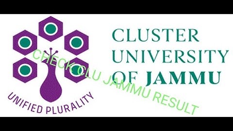 HOW TO CHECK Clu JAMMU (CLUSTER UNIVERSITY OF JAMMU) or Clu KASHMIR MAJOR/MINOR RESULT ONLINE