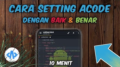 Cara setting aplikasi acode di Android