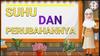 SUHU DAN PERUBAHANNYA