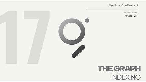 [One Day One Protocol] 17-the Graph