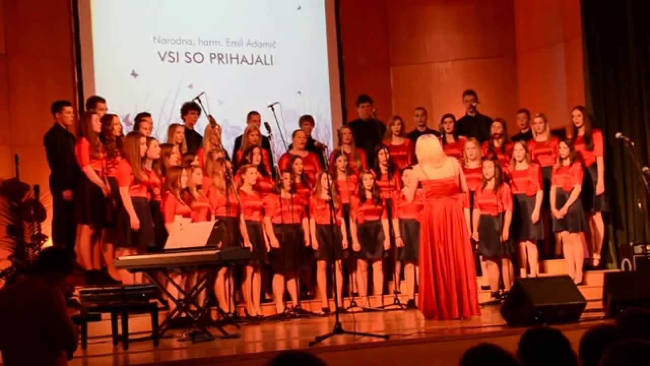 Mešani mladinski pevski zbor Šolskega centra Celje - Vsi so prihajali (Emil Adamič)