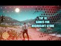 TOP 10 MICROSOFT STORE GAMES FOR PC - YouTube