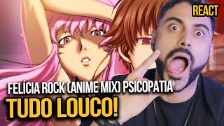 REACT: FELÍCIA ROCK - Psicopatia (Anime Mix) | Feat. Takeru | Prod. MK