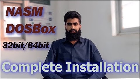 Complete Tutorial for NASM and DOSBox Installation and their working (Assembly language programing)