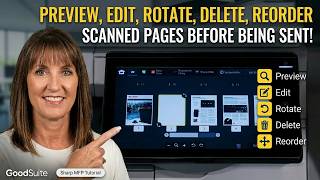 Sharp MFP Tutorial | Preview, Edit, Reorder, Delete, or Rotate Your Scan Pages Before Sending