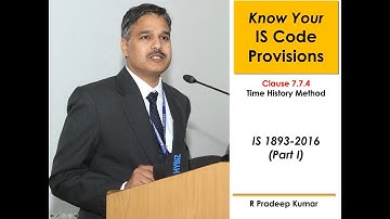 IS 1893-2016 (Part I): Clause7.7.4 Time History Method