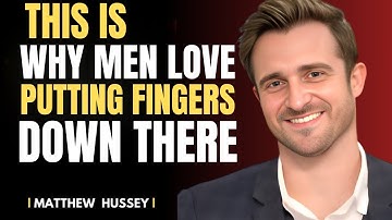 💞 THIS IS WHY MEN LOVE EMOTIONAL & PHYSICAL CONNECTION | Matthew Hussey Relationship Advice