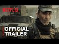 Mosul  official trailer  netflix