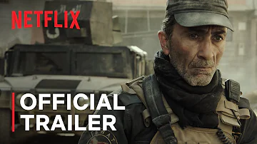 Mosul | Official Trailer | Netflix