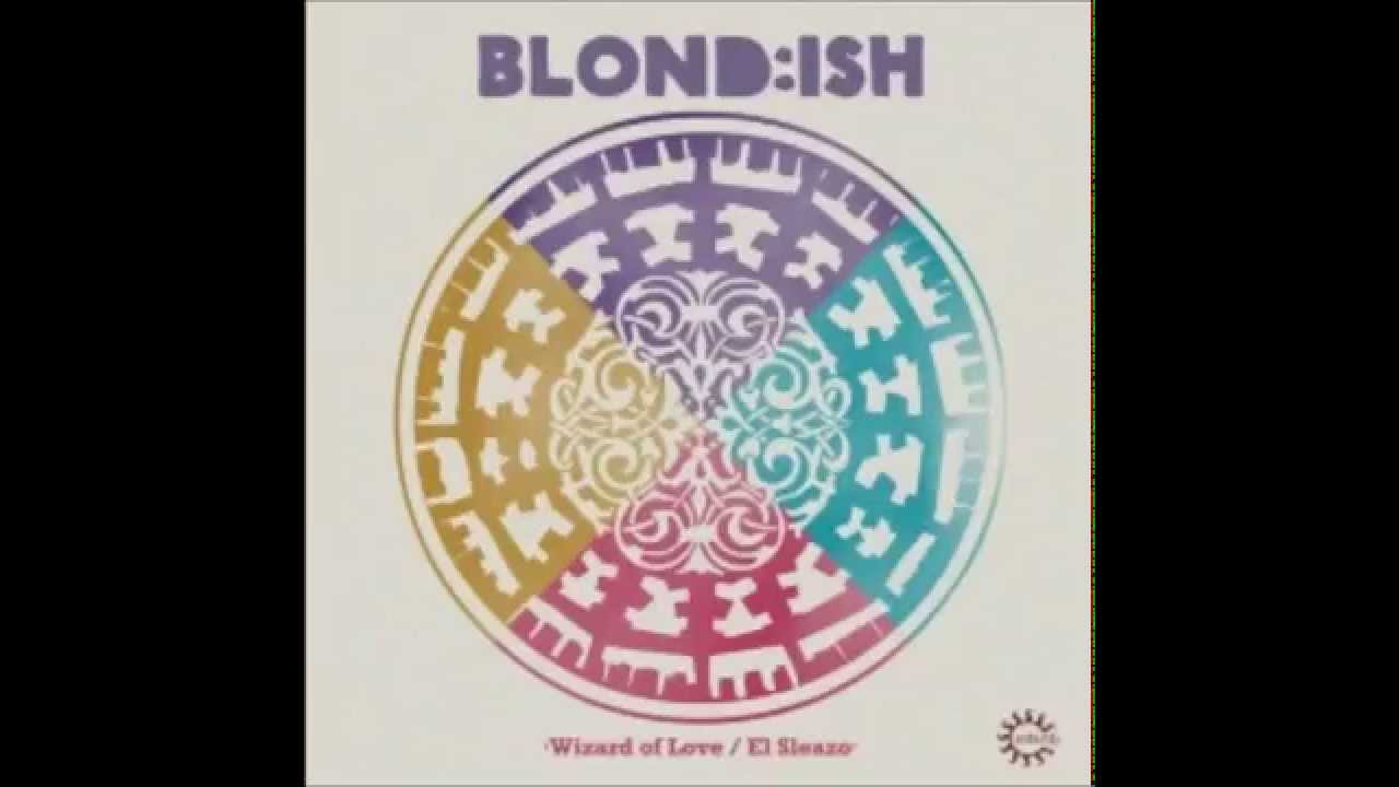 Blond:ish, Shawni - Wizard of Love (Original Mix)