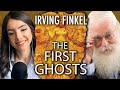 A conversation with irving finkel about ancient mesopotamian ghosts