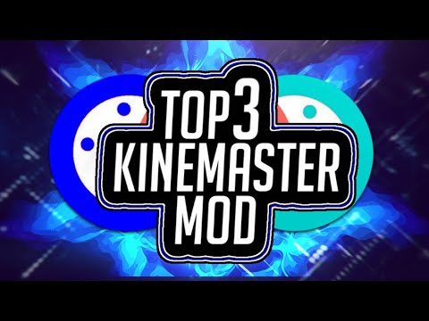 Top 3 Best Kinemaster Mod For Android With Video Layer,Chroma Key + 4k Export(Mega Mod/Pro Mod)2018 android tutorialspoint