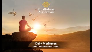DAILY MEDITATION - SIMPLY RESTING - JACKY SEERY