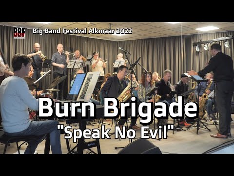 Burn Brigade - Speak No Evil