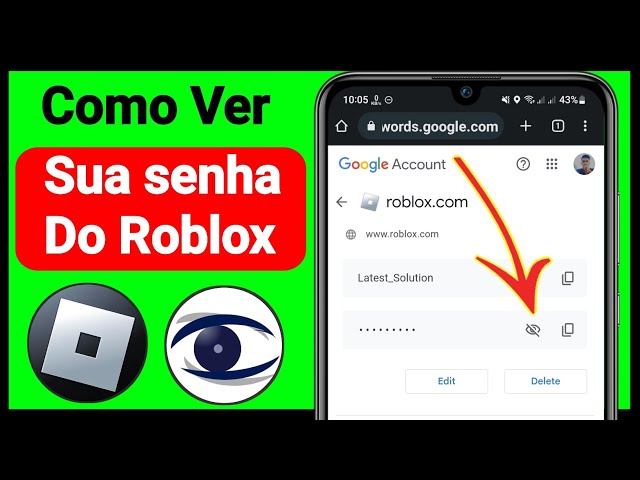 COMO VER A SUA SENHA DO ROBLOX PELO CELULAR EM 2022!🔥TUTORIAL INFALÍVEL✓ 