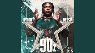 Video thumbnail of "Byron Messia - 90z"