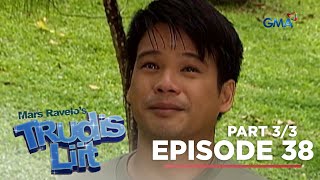 Trudis Liit Lando, Humingi Ng Kapatawaran Kay Trudis Episode 38 - Part 3